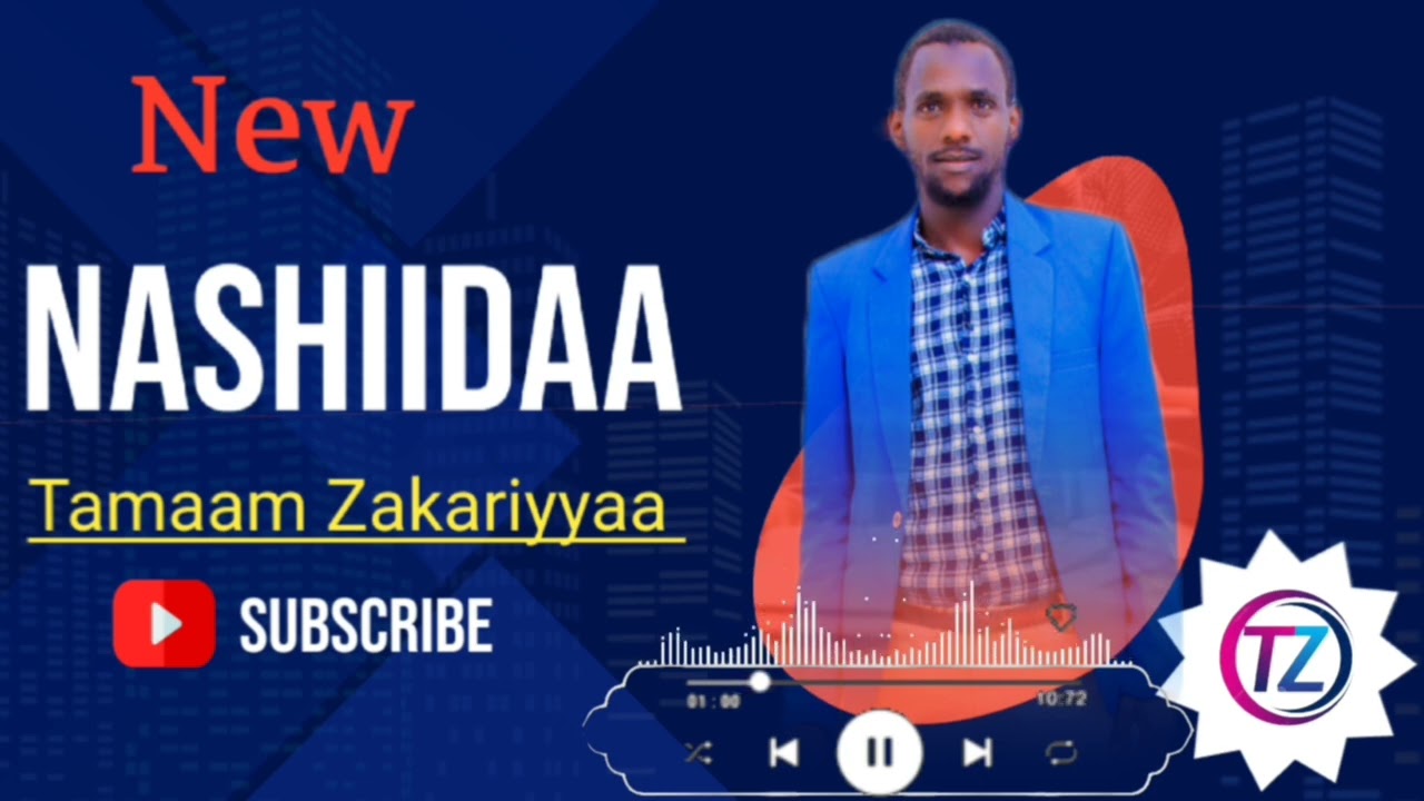 Nashiidaa Haarawa kutaa 2ffaa tamaam zakariyyaa