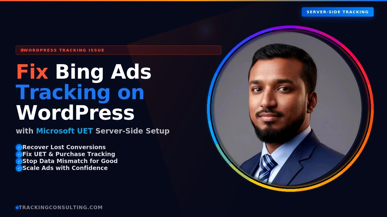WordPress Tracking Broken? Fix Bing Ads with Server-Side Setup GA4 GTM...