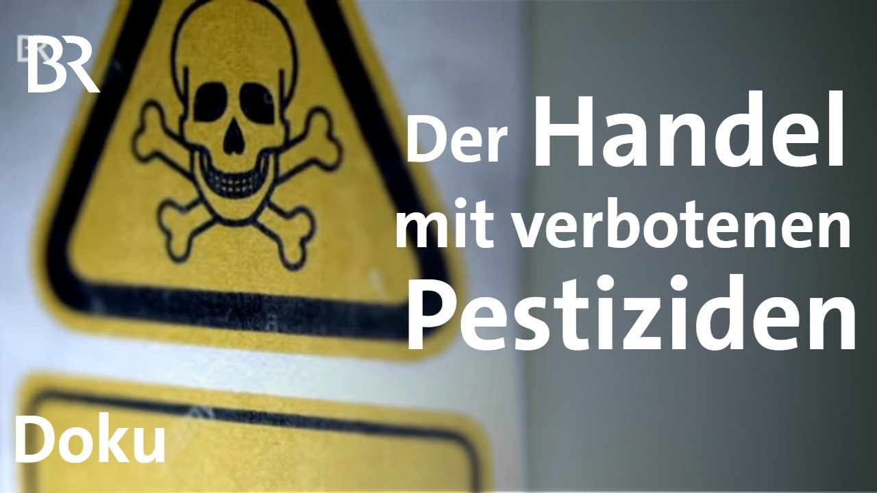 Illegale Pestizide: Den Giften auf der Spur | Landwirtschaft | Doku | BR Story