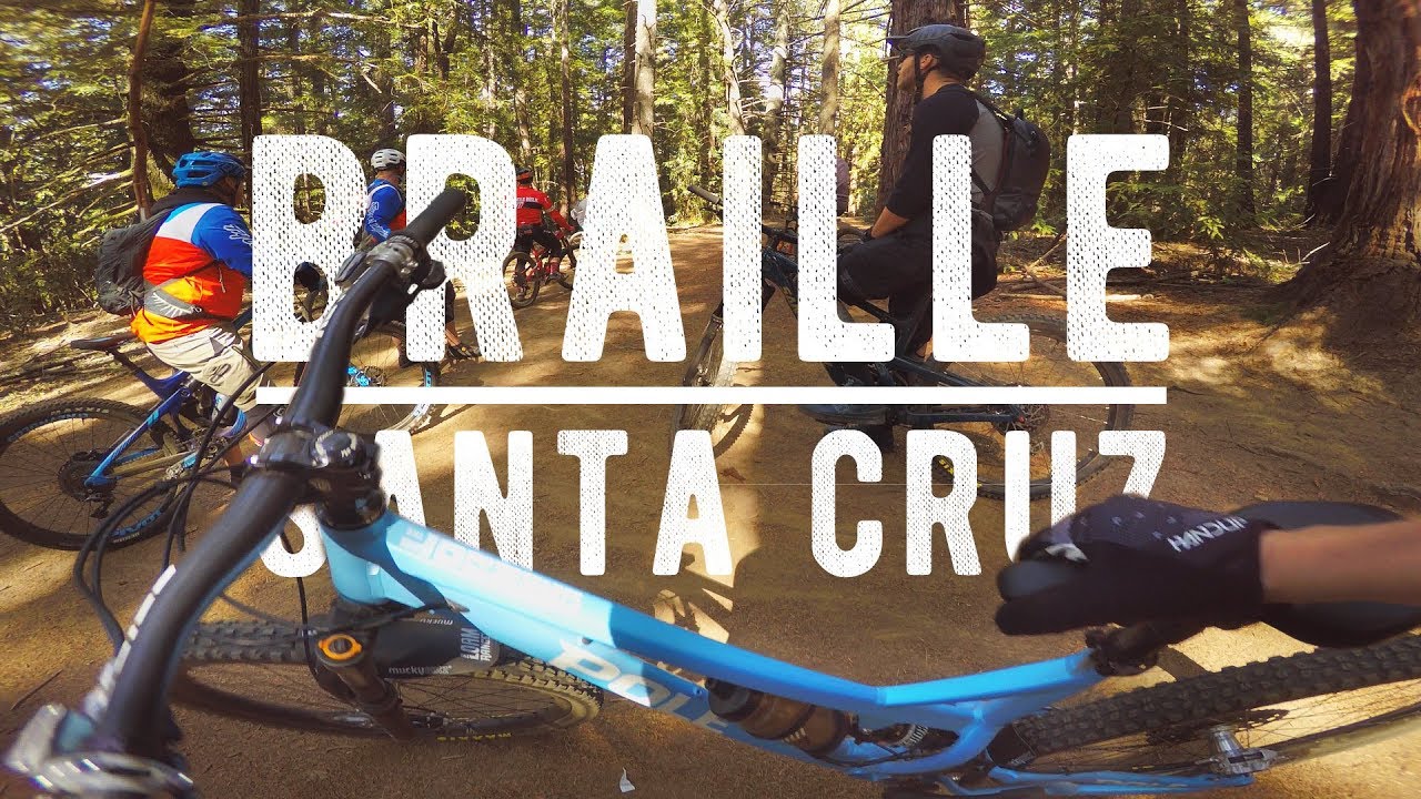 BRAILLE // Soquel Demo Forest Mountain Biking