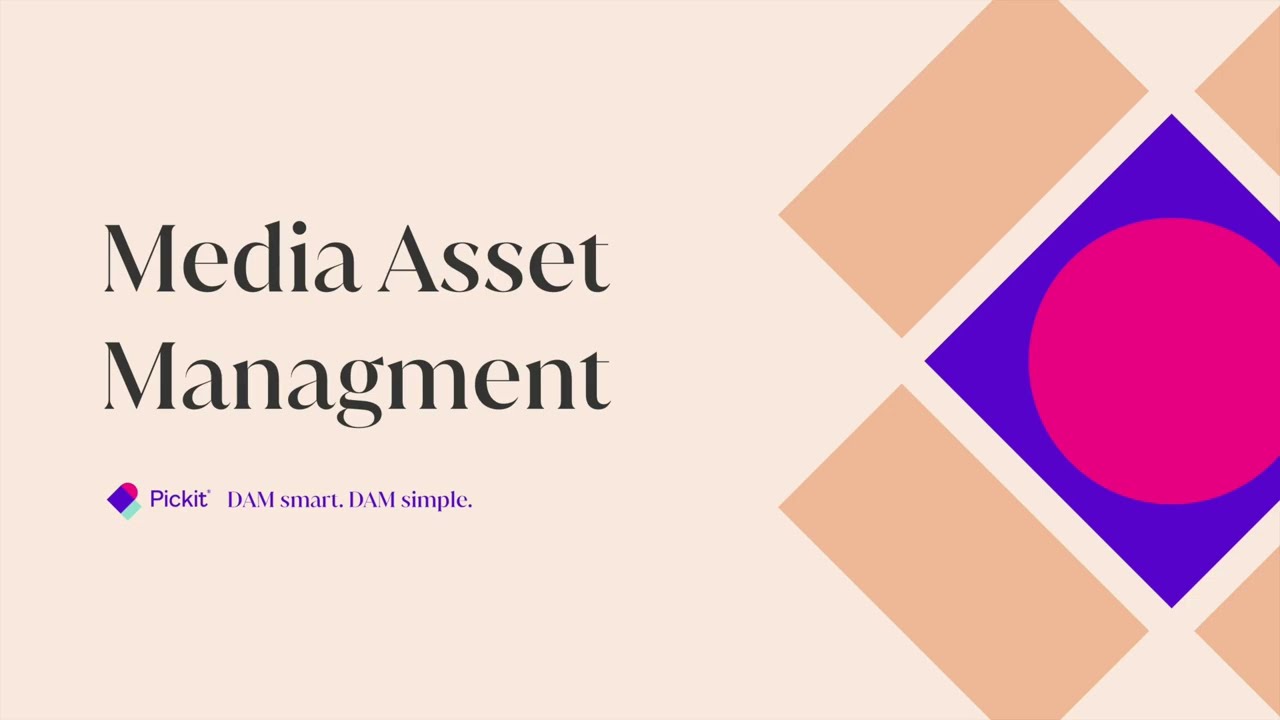 Pickit | Media Asset Management