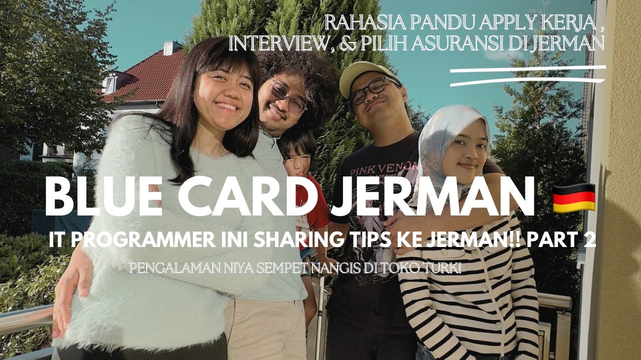 BONGKAR TIPS KE JERMAN + EU BLUE CARD (PART 2) ADAPTASI DI JERMAN SEMPET NANGIS! TIPS NEWBIE DI 🇩🇪