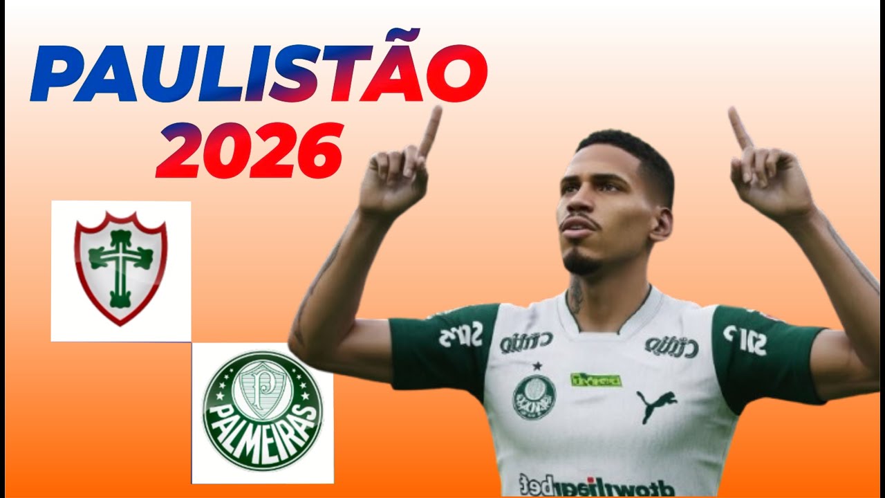 PORTUGUESA X PALMEIRAS | PAULISTÃO 2026