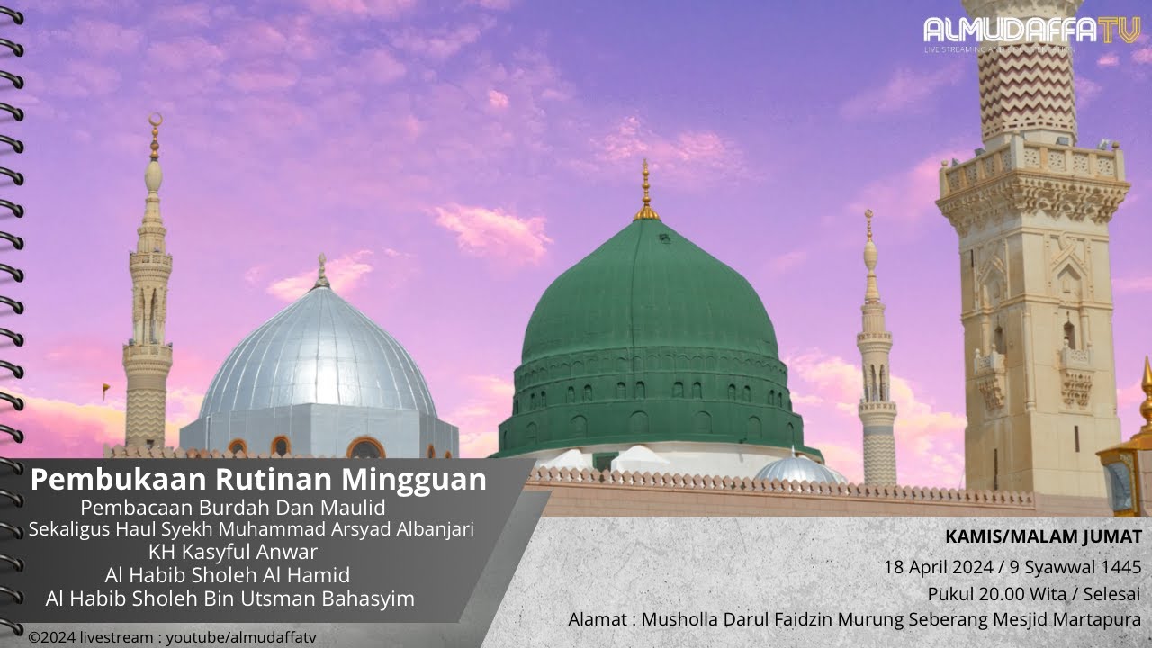 🔴LIVE PEMBUKAAN RUTINAN MINGGUAN || PEMBACAAN BURDAH DAN MAULID