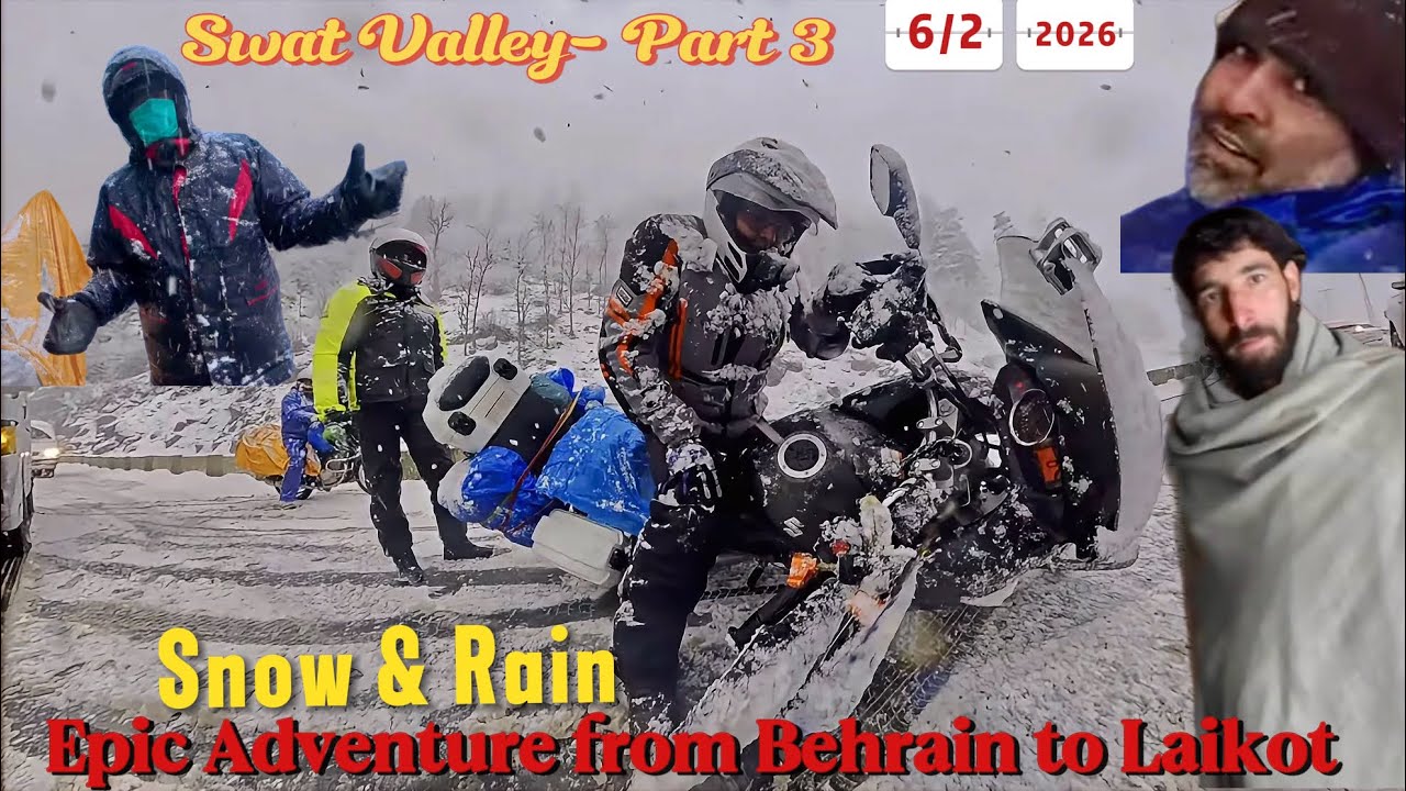 Swat Valley- Part 3- Snow and Rain- Epic Adventure from Behrain to Laikot 