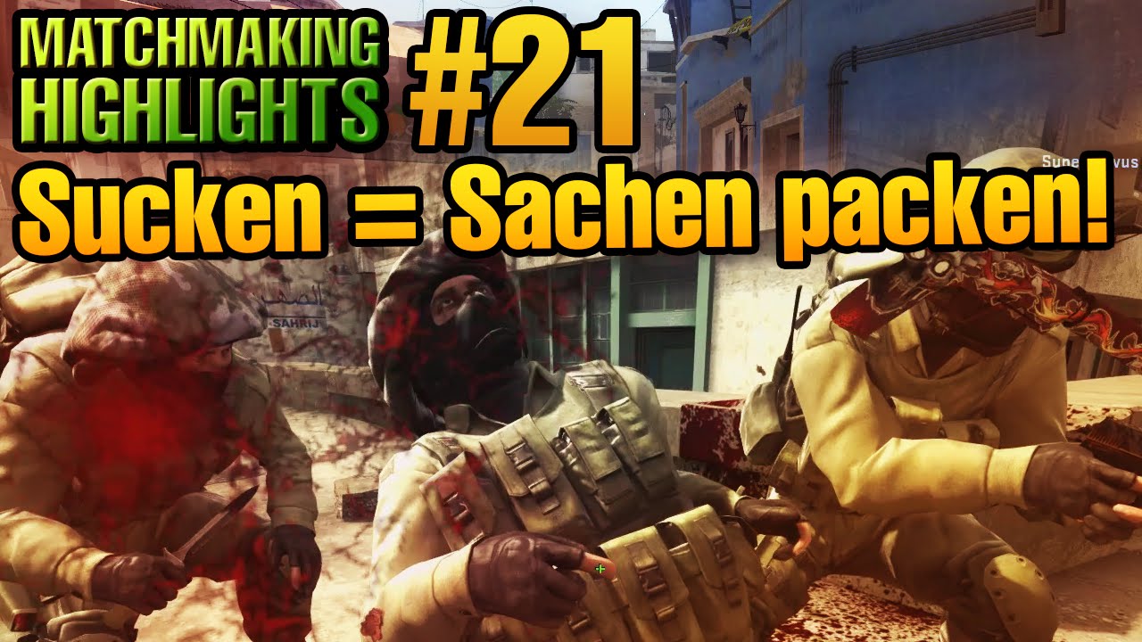 CS:GO Matchmaking Highlights #21 - Sucken = Sachen packen!
