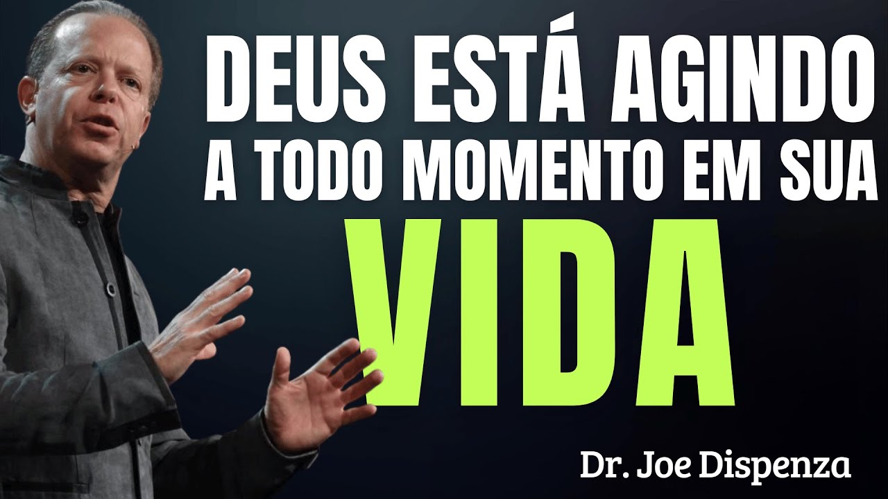 COMO SABER se Deus Está Agindo? | Receba sua Sua Grande Recompensa (Joe Dispenza)