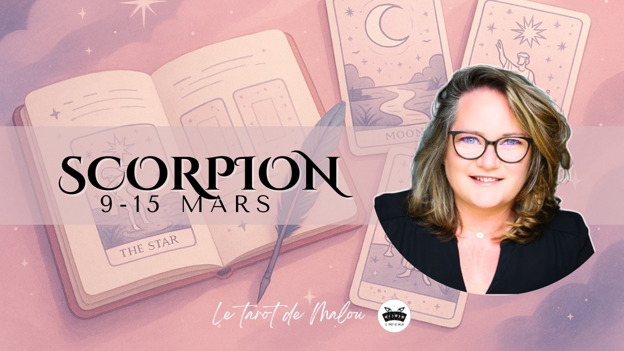 ♏ SCORPION ♏~ Horoscope semaine du 9 au 15 Mars 2026 ~ GENERAL, PRO, SENTIMENTAL