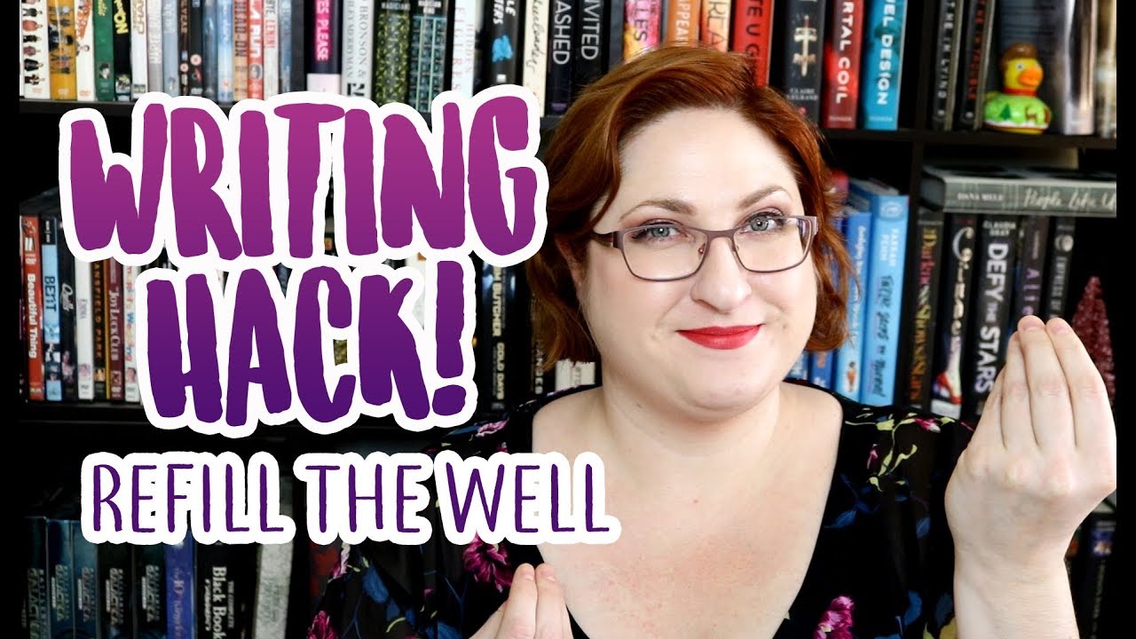 Writing Hack: Refill Your Creative Well (Take A Break!)