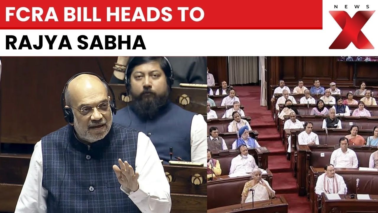 Rajya Sabha LIVE: FCRA Amendment Bill To Be Tabled, Amit Shah To Reply | NewsX