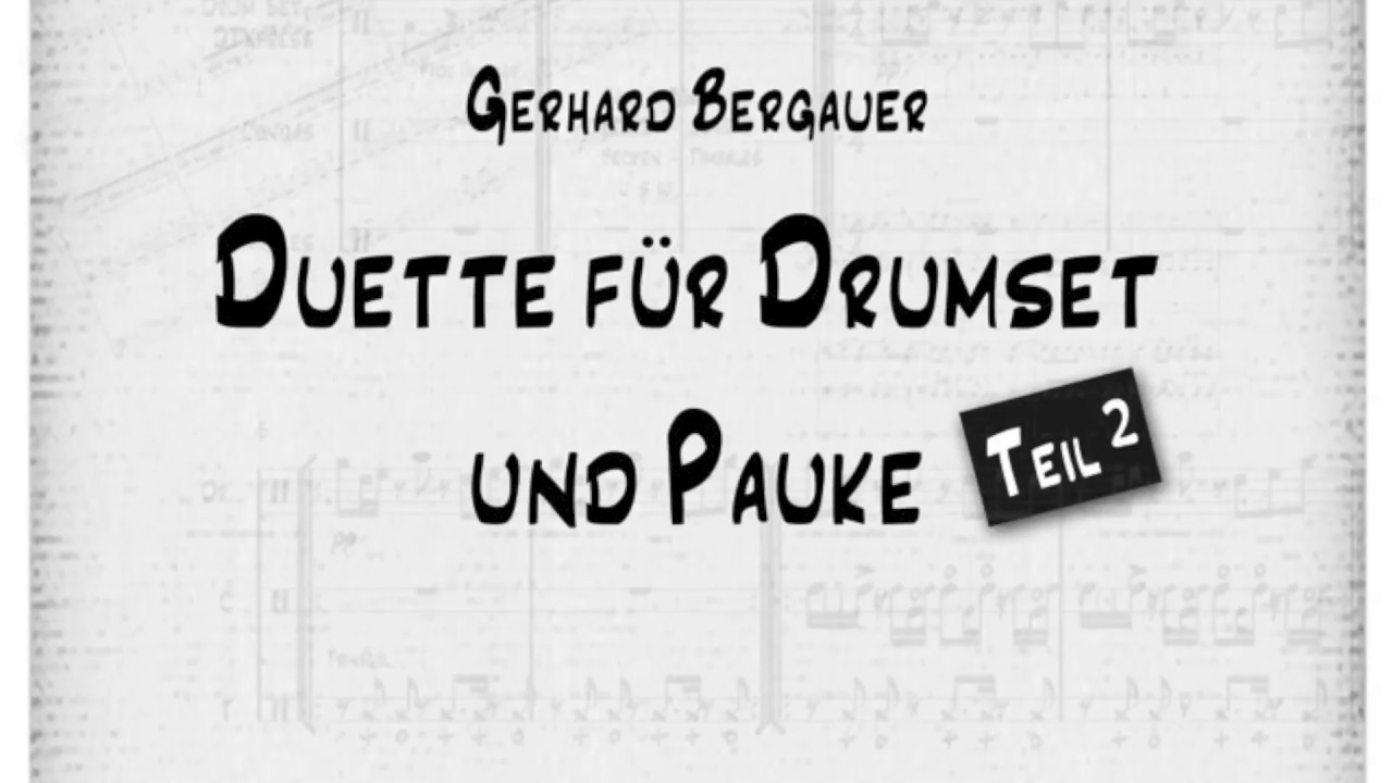 Duette f&uuml;r Drumset Pauke Teil 2