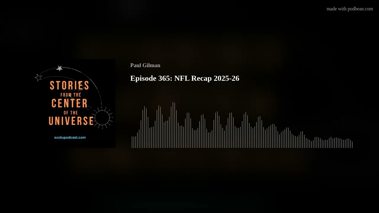 Episode 365: NFL Recap 2025-26