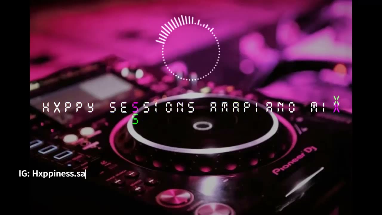 Hxppy sessions Amapiano mix mixed by Hxppiness.sa