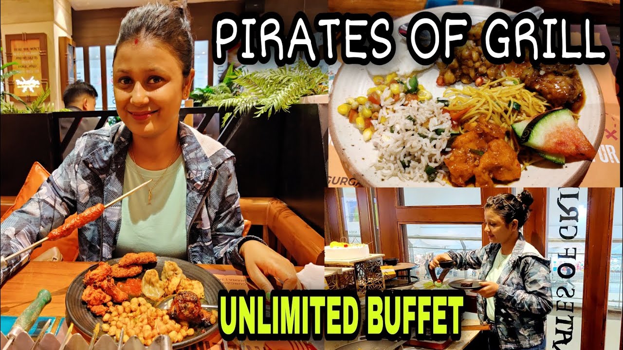 Pirates Of Grill Guwahati, Honest Review of Unlimited Barbeque Buffet
