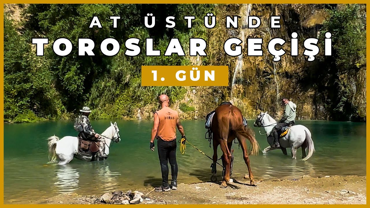 ATLARLA ŞEHİRLERARASI YOLCULUK | Toroslar Yolculuğu 1.Bölüm