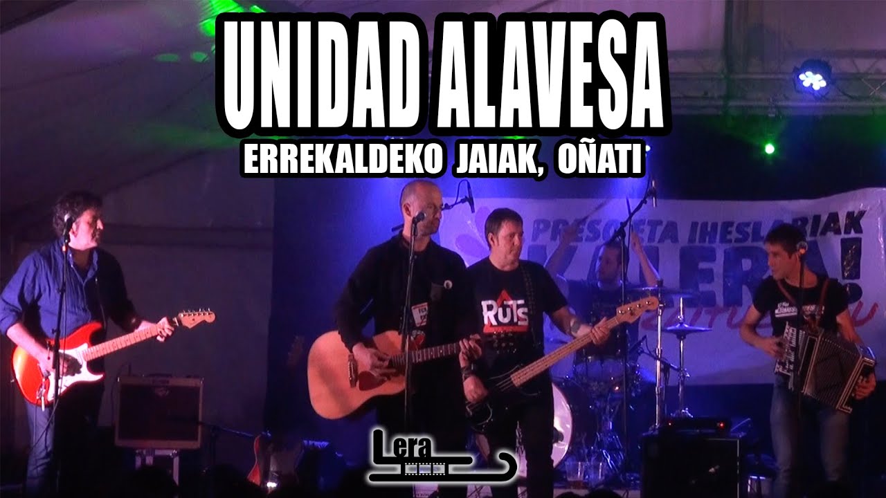 UNIDAD ALAVESA - Errekaldeko jaiak, Oñati - 2019/V/17