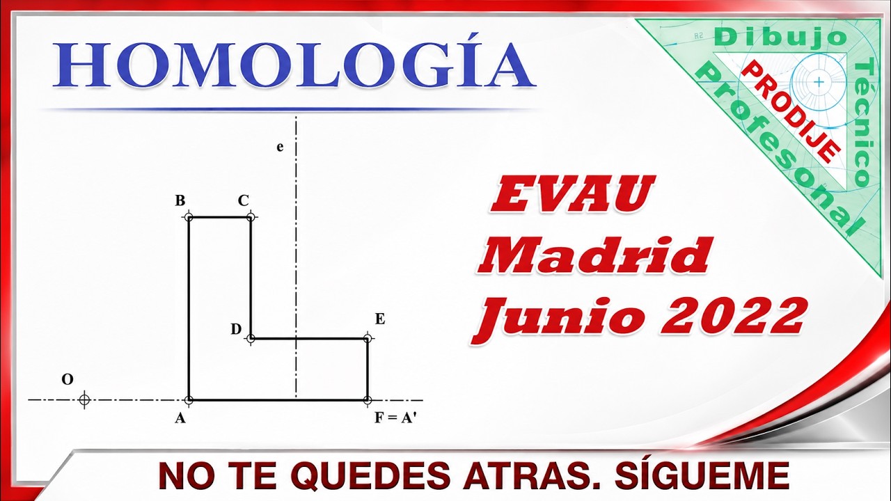 Homología  EVAU MADRID JUNIO 2022  13.- HOMÓLOGO DE UN POLÍGONO EN FORMA DE L.  Dibujo técnico