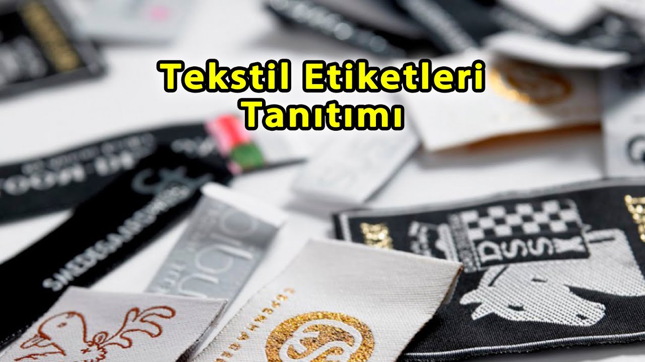 Tekstil Etiketleri ( Giyim ürünleri için )
