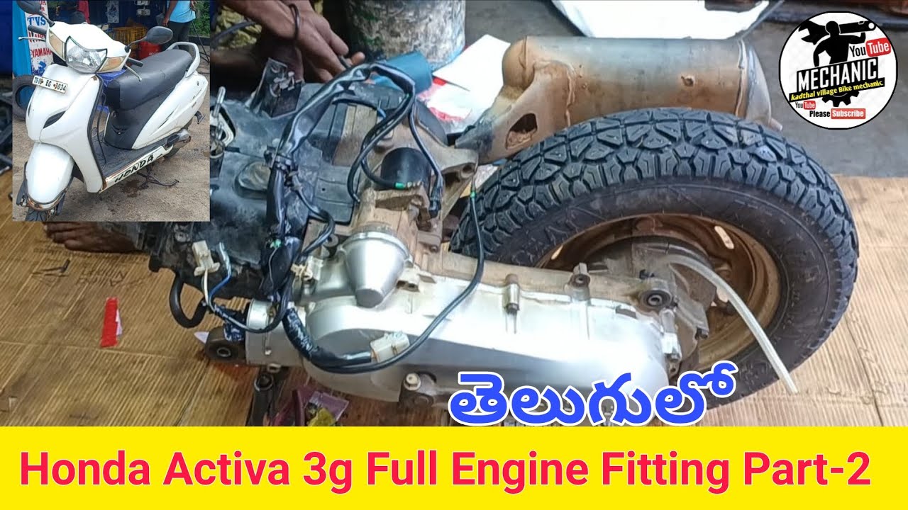 Honda Activa 3g Full Engine Fitting Part -2||Kadthal Village Bike Mechanic