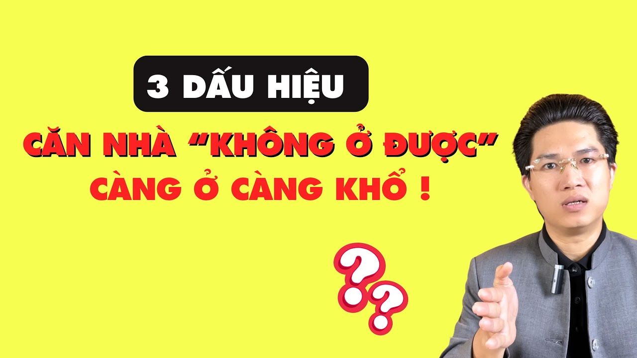 3 Dấu Hiệu CĂN NHÀ 