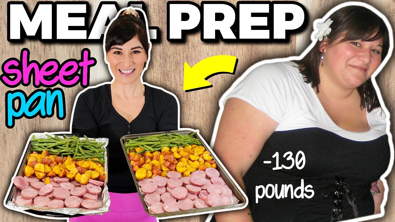 I made this EXACT 30 min Sheet Pan Meal Prep Weekly & Lost 130 Pounds