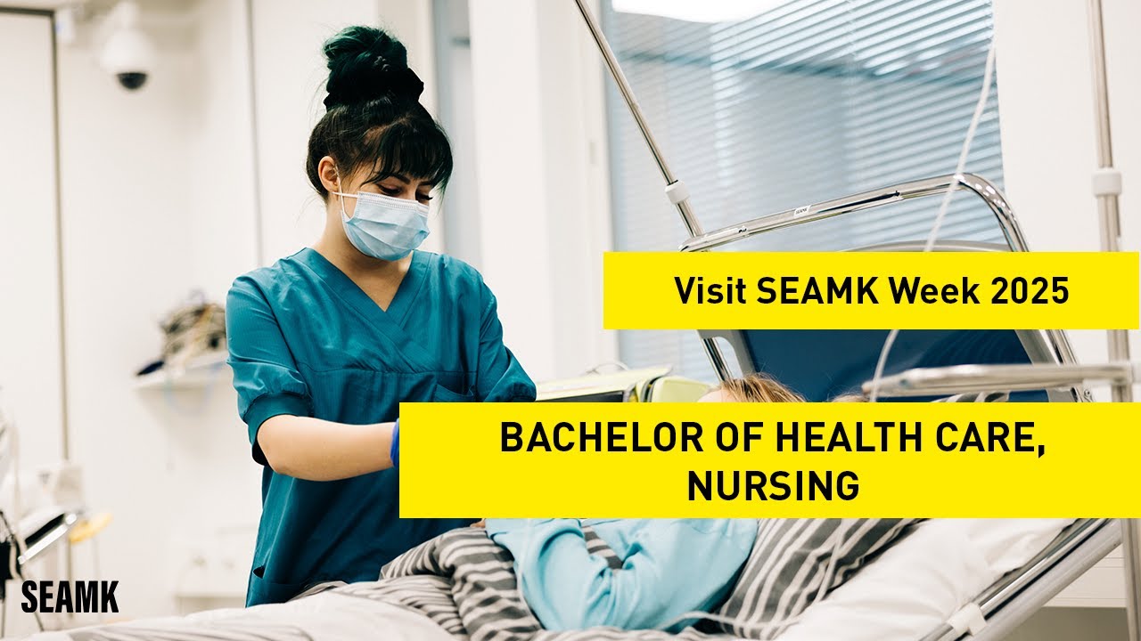 Visit SEAMK Week 2025: Bachelor of Health Care, Nursing