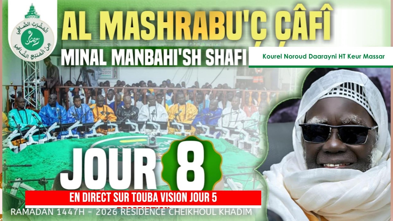 ⁣🔴Direct Touba Residence J/7 Ramadan 2026 Kourel Noroud Daarayni HT Keur Massar: Al Mashrabu’ çâfî