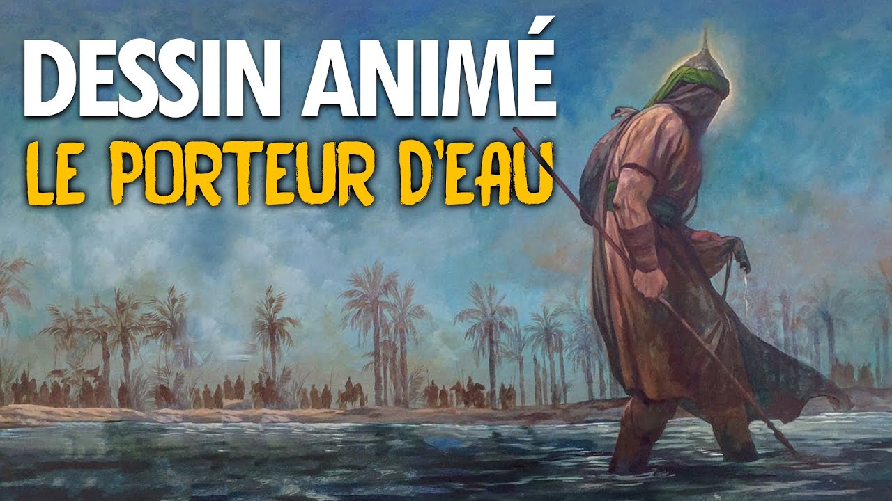 ACHOURA : LE PORTEUR D'EAU | DESSIN ANIMÉ