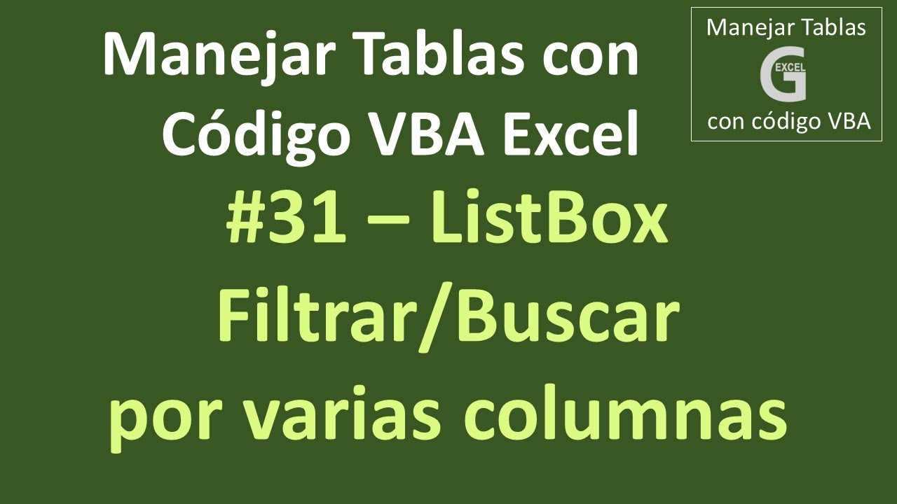 ListBox Buscar Filtrar por varias columnas, varios criterios &ndash; VBA Excel