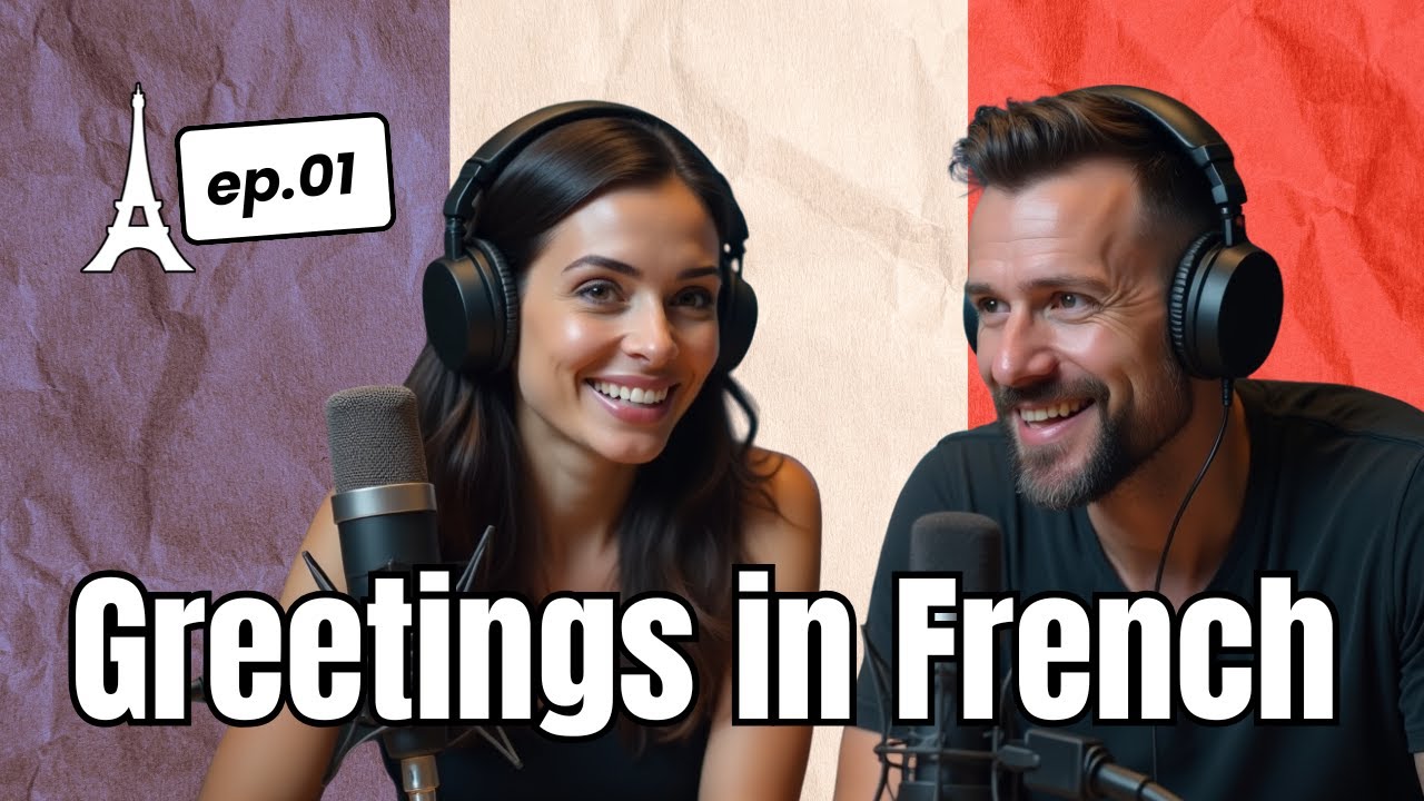 EP 01 - Essential french greetings everyone should know - (Basic French A1 - Poliglob Podcast)