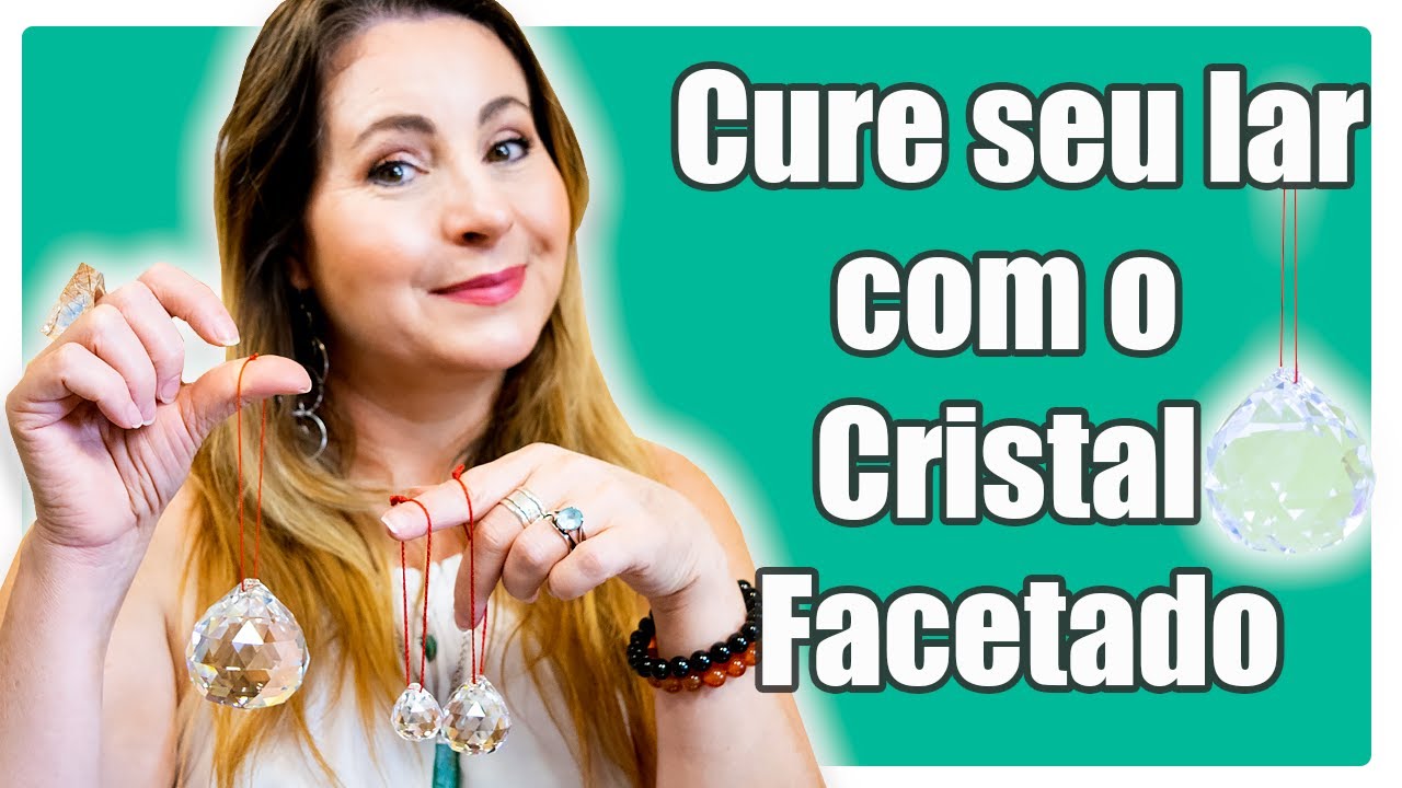 Onde e Como usar o Cristal Multifacetado | Curas de Feng Shui para prosperidade