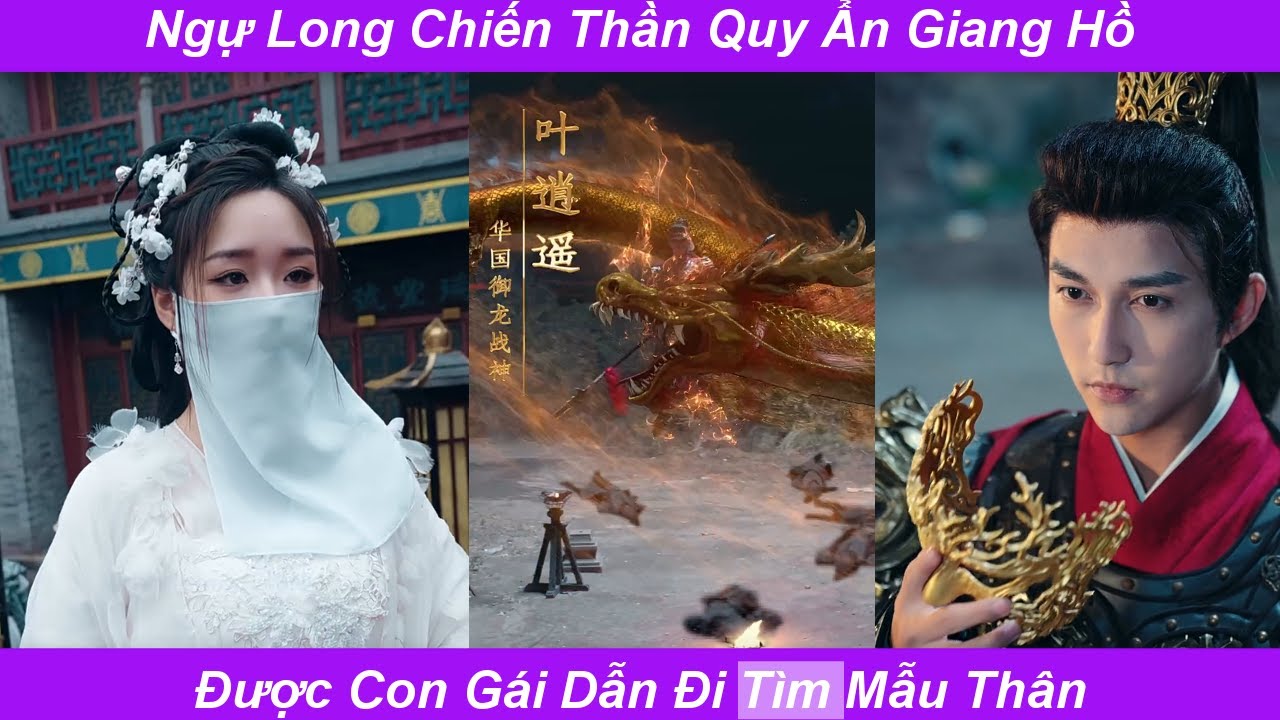 Chiến Thần Cùng Con Gái Quy Ẩn Giang Hồ Nhưng Lại Cưới Được Công Chúa Và Làm Hoàng Đế