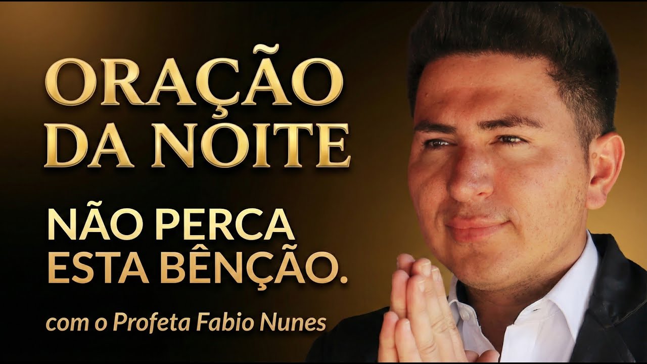 ORAÇÃO DA NOITE - 10 DE JANEIRO I Sua Bênção Antes de Dormir