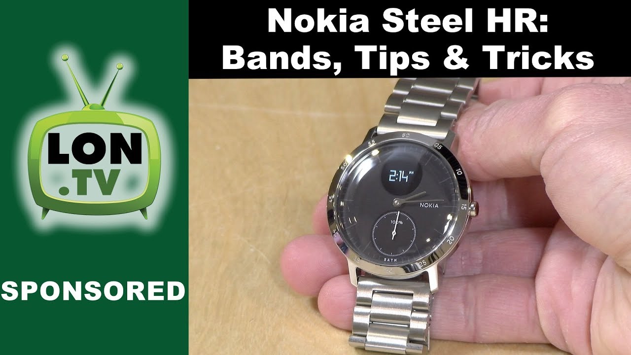 Nokia Steel HR : Alternative Watch Bands, Tips and Tricks - Sponsored by Nokia Health