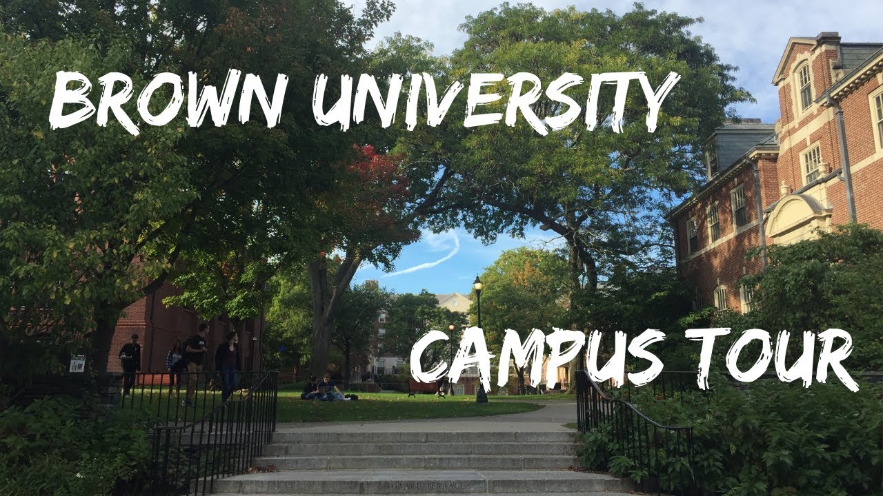 BROWN UNIVERSITY CAMPUS TOUR