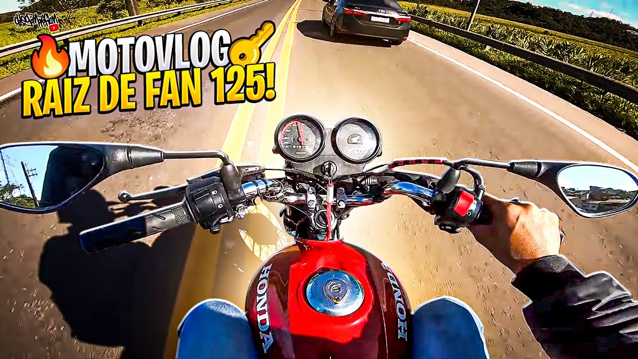 MOTOVLOG RAIZ COM A FAN 125 VARETADA! 🔥