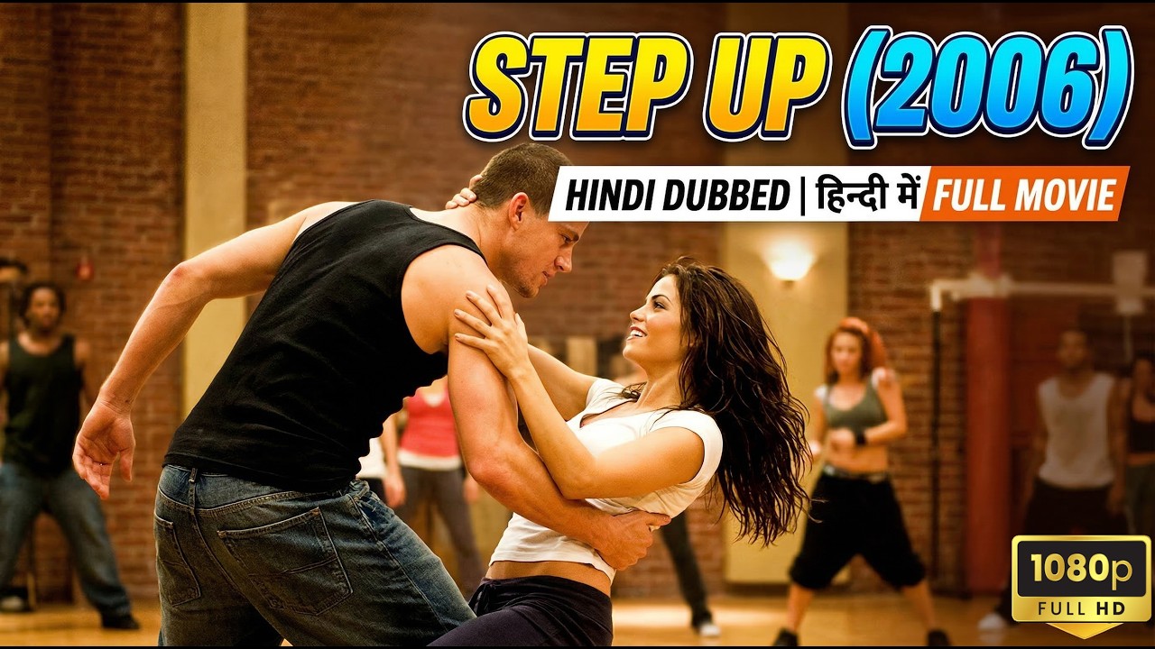Step Up Movie (2006) - Dancing to the Rhythm of Dreams! 💃🕺 | Hindi Dubbed | Full Movie HD