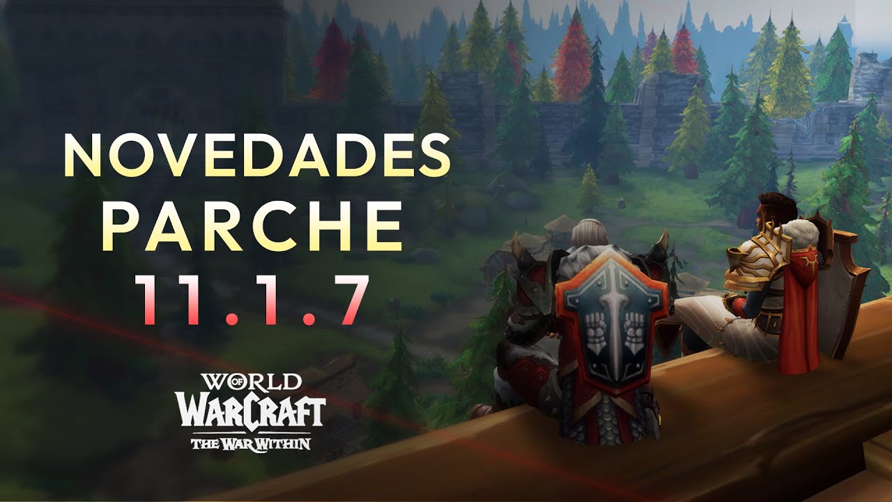 TODAS las NOVEDADES del PARCHE 11.1.7 World of Warcraft