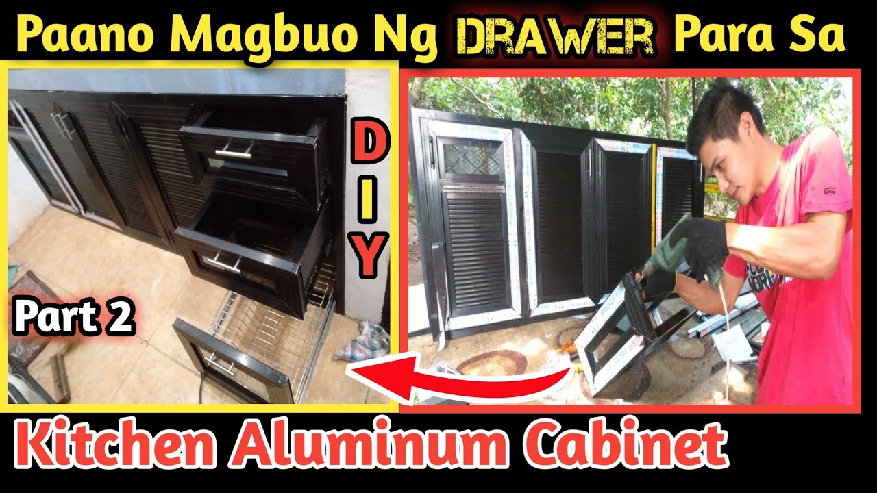 Paano Magbuo Ng Drawer Para Sa Aluminum Kitchen Cabinet | Simple Lang Ito Gawin At Ikabit