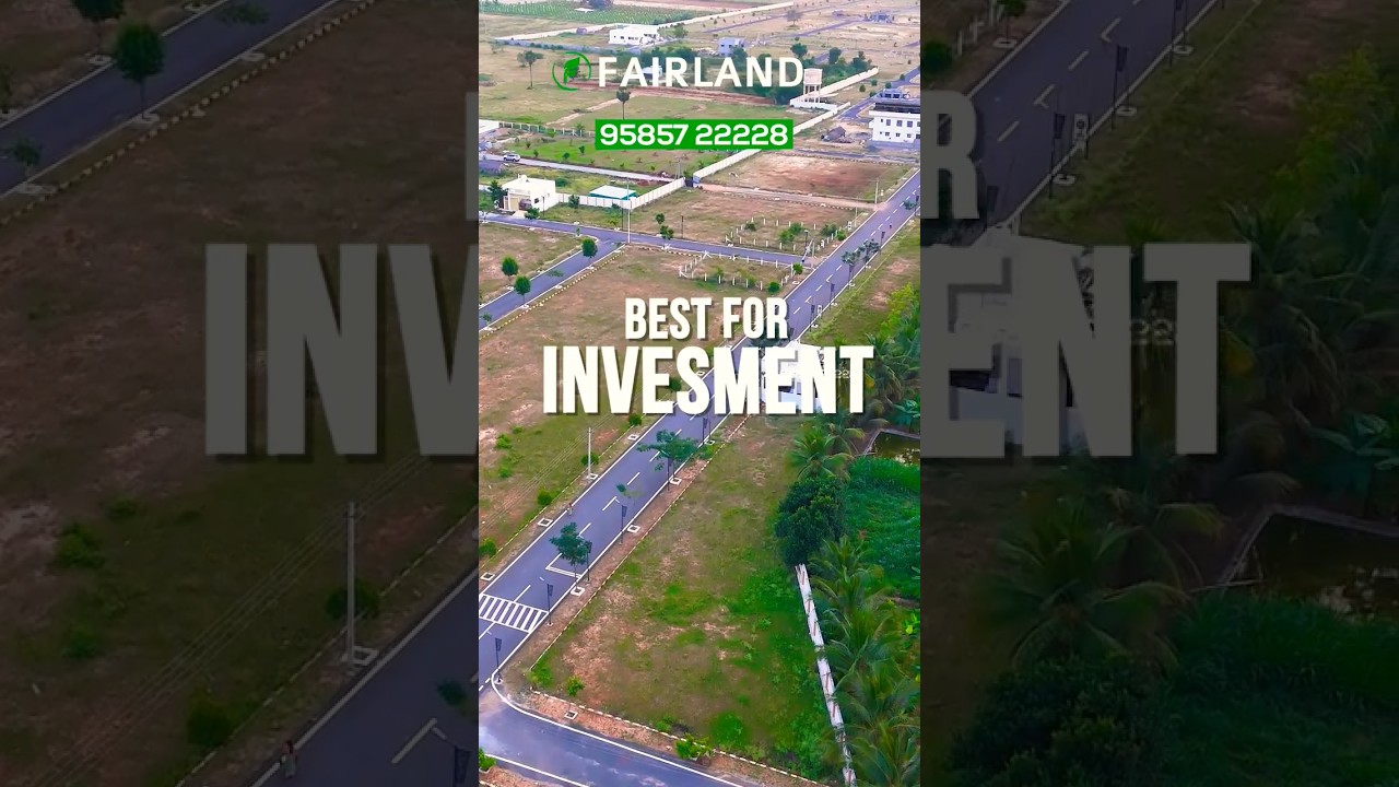 Greenfield Fairland Kovilpalaiyam - 120 acres mega township project - Gated community Site for sales