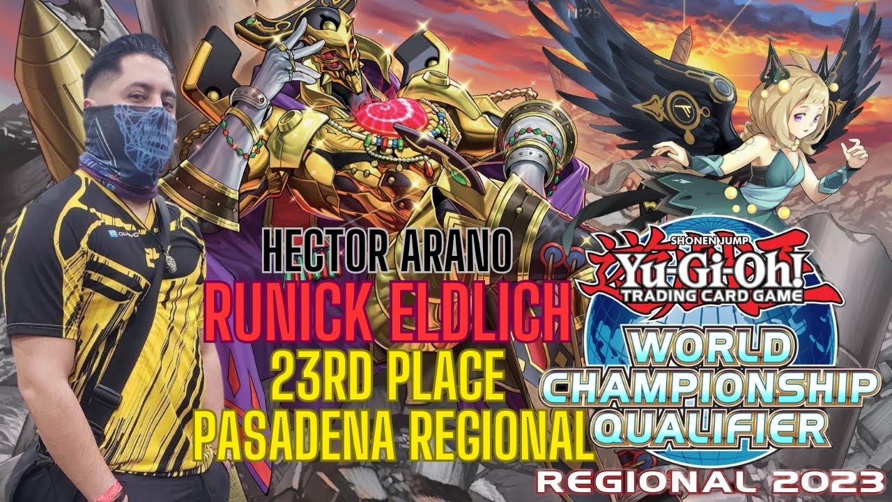 23rd Place Pasadena Regional Runick Eldlich Deck Profile