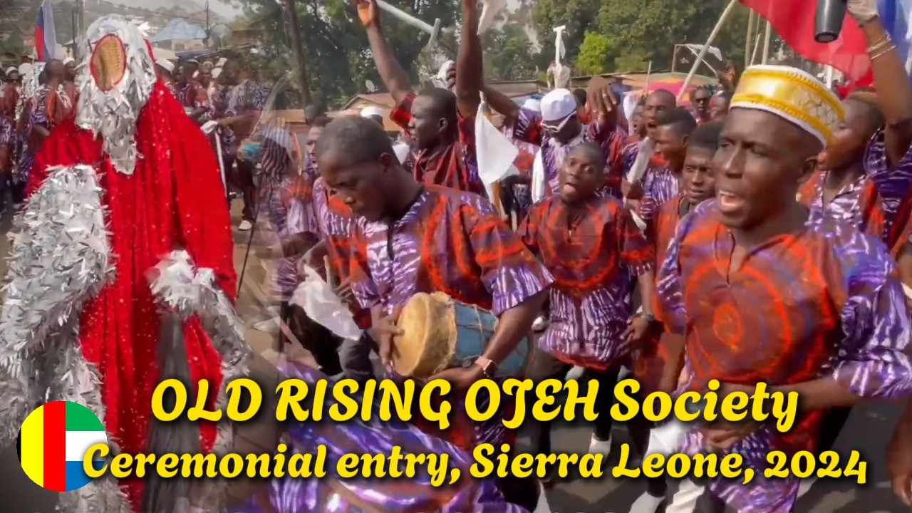Old Rising OJEH SOCIETY, ceremonial entry - Sierra Leone, nov 2024