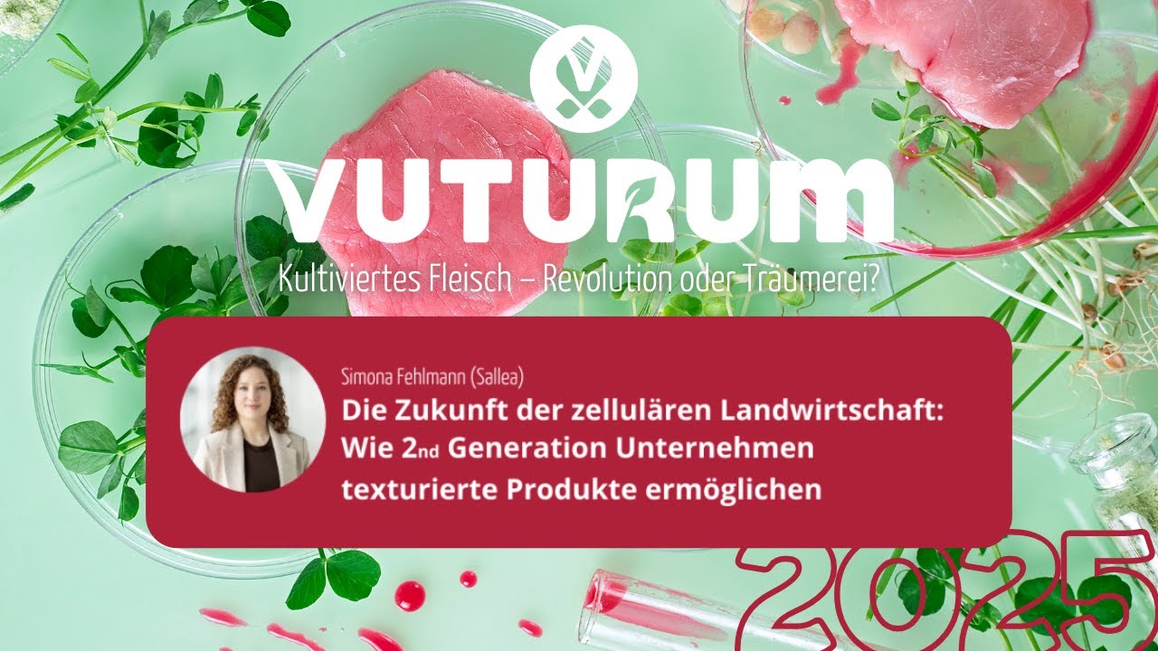VUTURUM 2025 - Simona Fehlmann | Zukunft der zellulären Landwirtschaft