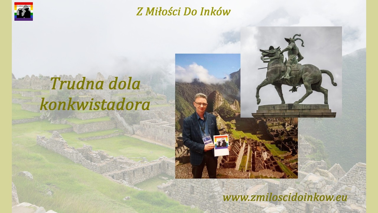 Trudna rola konkwistadora