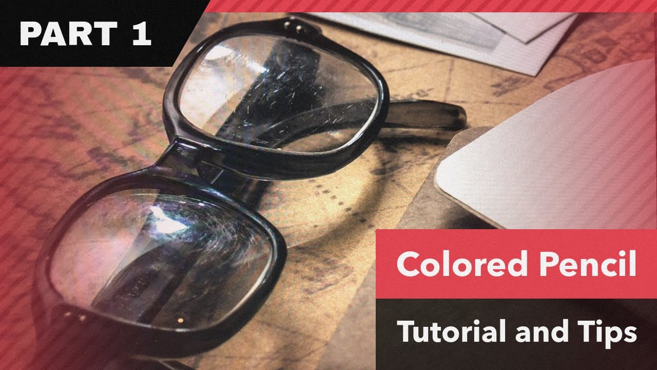 Part 1 Colored Pencil Tips and Tutorial