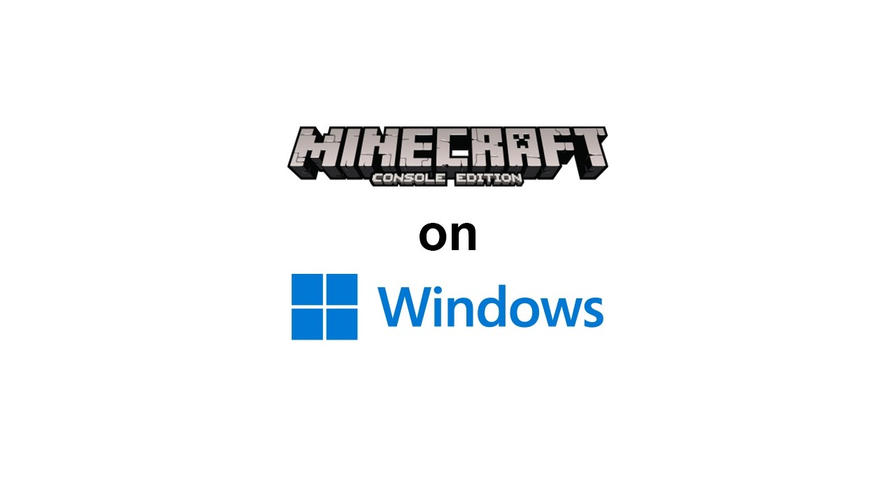 Minecraft: Legacy Console Edition - Windows 64-bit Build