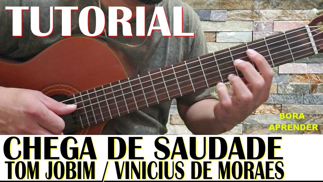 Chega de saudade/ Tom Jobim - Vinícius de Moraes / Como tocar /Versão Stefano