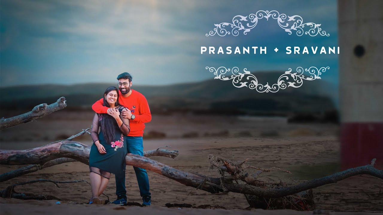 BEST PRE WEDDING SONG PRASANTH + SRAVANI