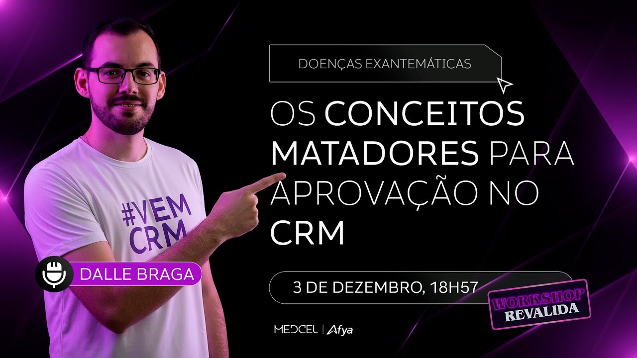 Doenças Exantemáticas: os CONCEITOS MATADORES para APROVAÇÃO no CRM | Workshop Revalida