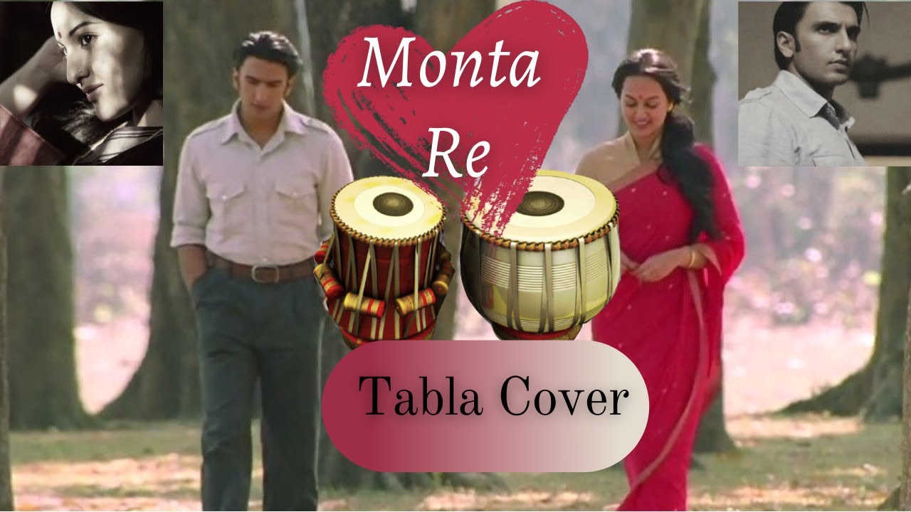 Monta Re (Hindi-Bengali) | Tabla cover |Amit Trivedi, Swanand Kirkire| Ranveer Singh, Sonakshi Sinha